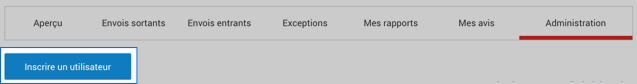 Barre de menu d'Intelligence 360 avec le bouton &laquo; Inscrire un utilisateur &raquo; en surbrillance sous &laquo; Administration &raquo;.